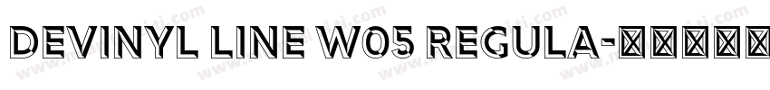 Devinyl Line W05 Regula字体转换